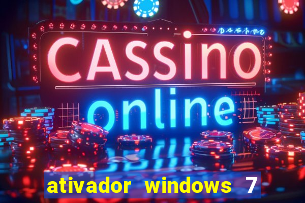 ativador windows 7 ultimate 64 bits download